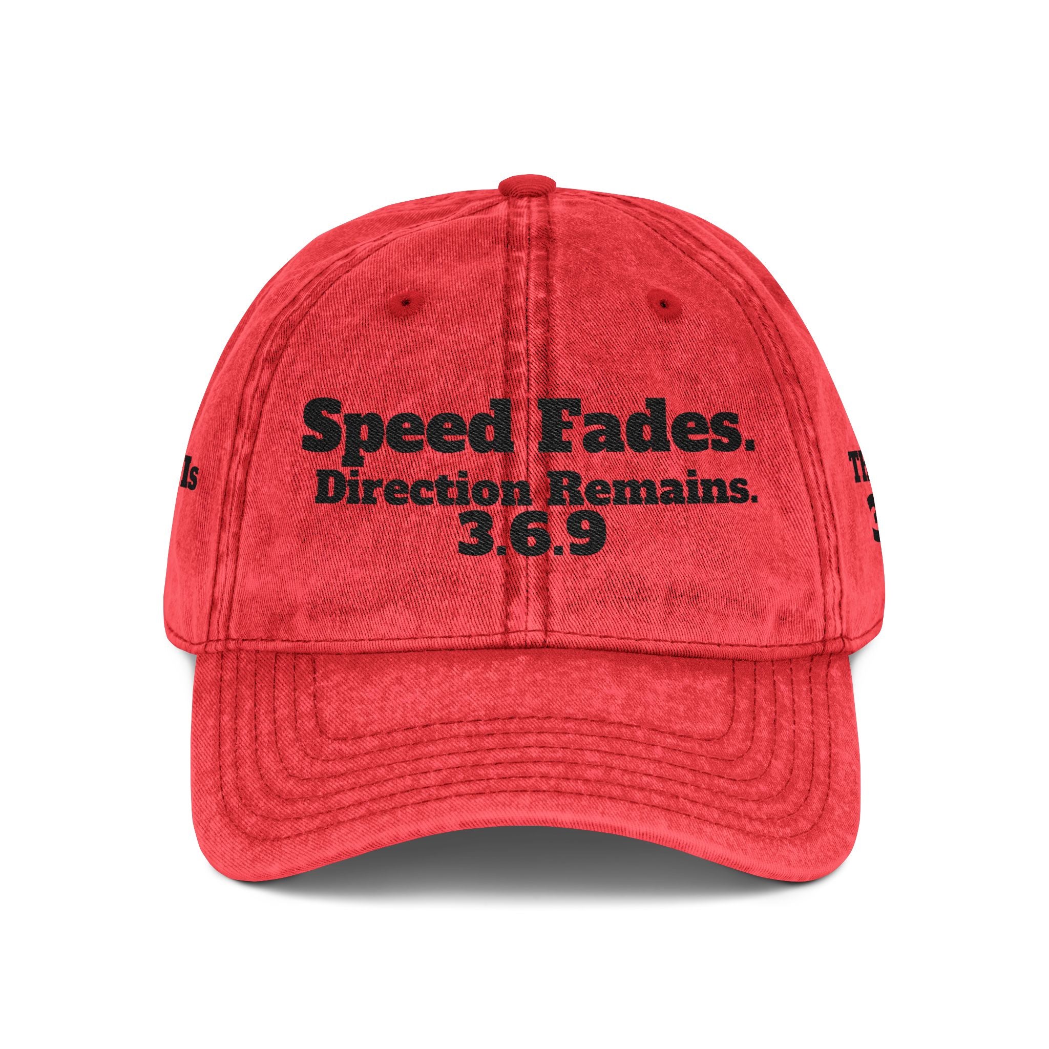 Vintage Embroidered Dad Hat — "Speed Fades. Direction Remains. 3.6.9"